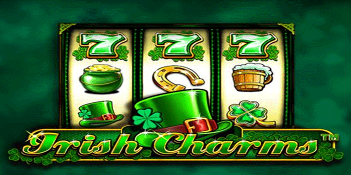 Teknik Mengatur Pola Bermain Yang Tepat Di Slot Irish Charms
