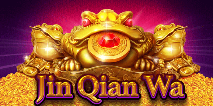 Main Santai Slot Jin Qian Wa dan Menang Besar